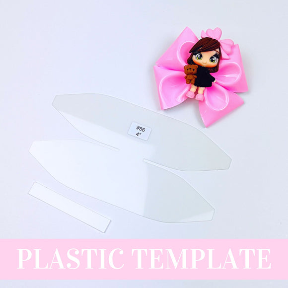 Bow # 86 Plastic Hair Bow Template - 3 sizes available - Hair Bow Template - Plastic Trace and Cut Template