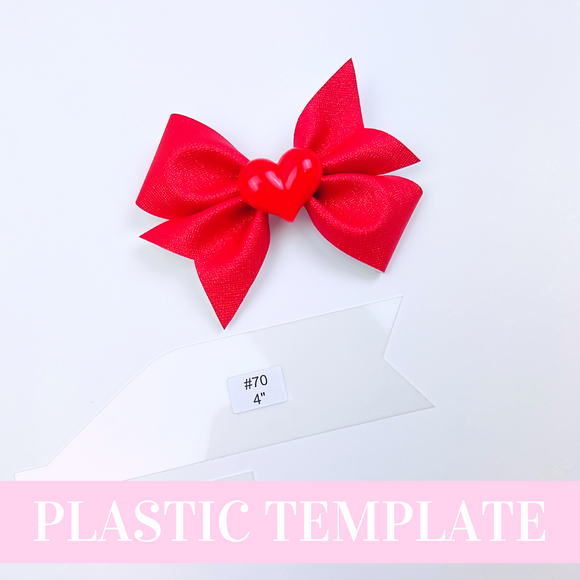 Bow # 70  Plastic Hair Bow Template - 4 sizes available - Hair Bow Template - Plastic Trace and Cut Template
